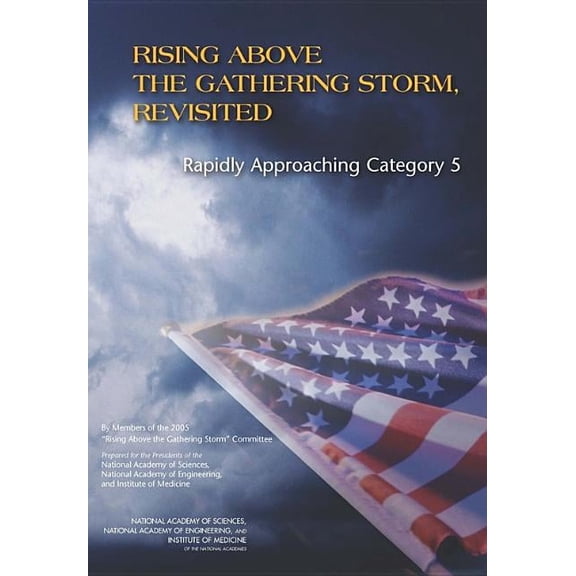 Rising Above the Gathering Storm, Revisited: Rapidly Approaching Category 5, (Paperback)