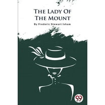 The Lady Of The Mount, (Paperback)
