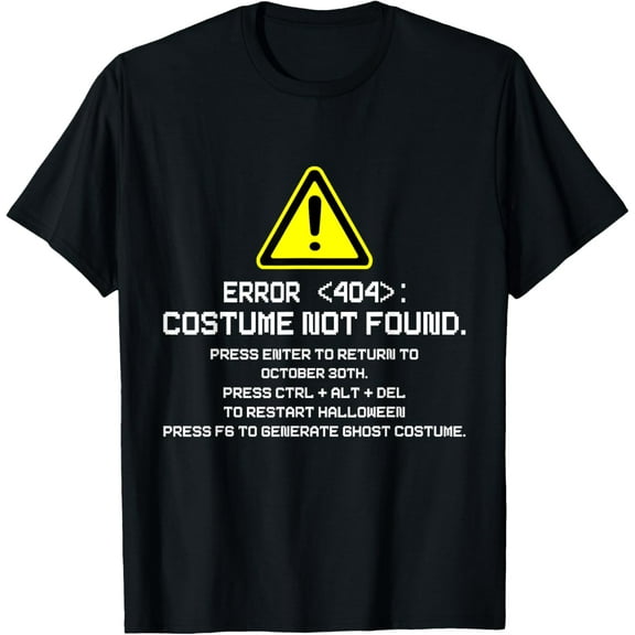 Error 404 Costume Not Found Funny Halloween for women men T-ShirtMen and women, Black T-shirt, size: Extra large