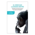 thumbnail image 1 of El Mono que Llevamos Dentro Booket Paidós Frans de Waal, 1 of 2