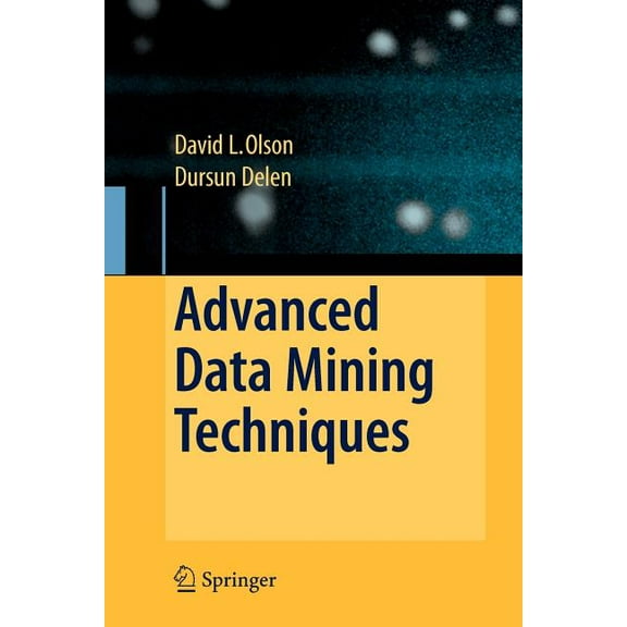 Advanced Data Mining Techniques, (Paperback)