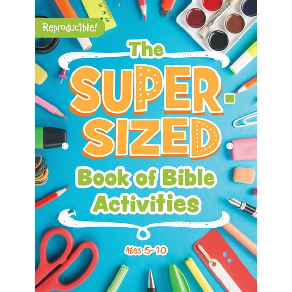 Kidz: The Super-Sized Book of Bible Activities for Ages 5-10