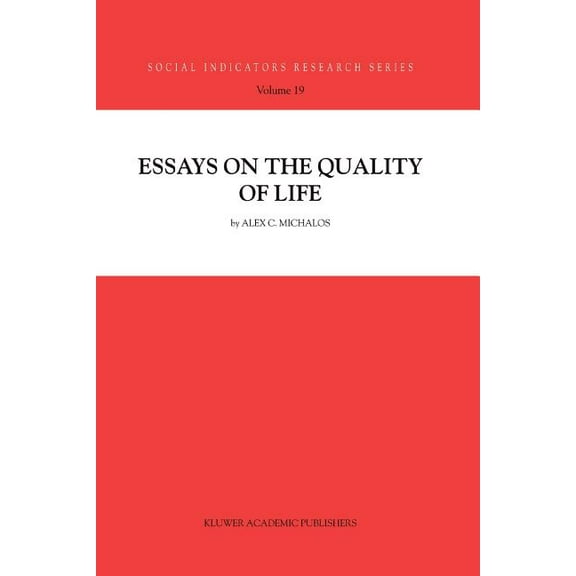 Social Indicators Research Essays on the Quality of Life, Book 19, (Paperback)