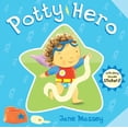 thumbnail image 1 of Potty Hero (Perfect Potty-time) (Board book), 1 of 1