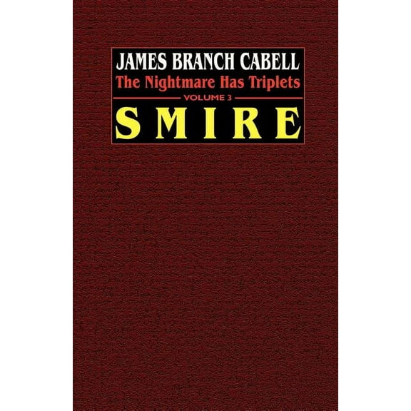 Smire: The Nightmare Has Triplets, Volume 3, (Paperback)