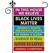 Gay Pride Garden Flag 12x18 Inch for in This House We Believe Science Is Real Black Lives Matter Double Sided Vertical Burlap Flag for Outdoor Decorations