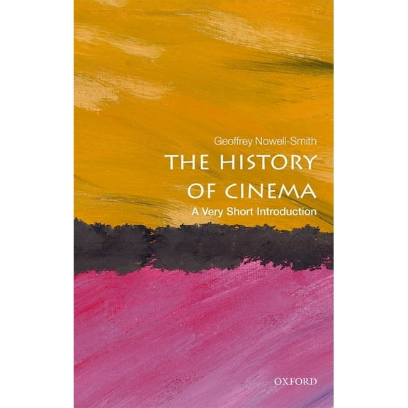 Very Short Introductions The History of Cinema: A Very Short Introduction, (Paperback)