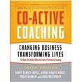 thumbnail image 3 of Co-Active Coaching: Changing Business, Transforming Lives, 3 of 3