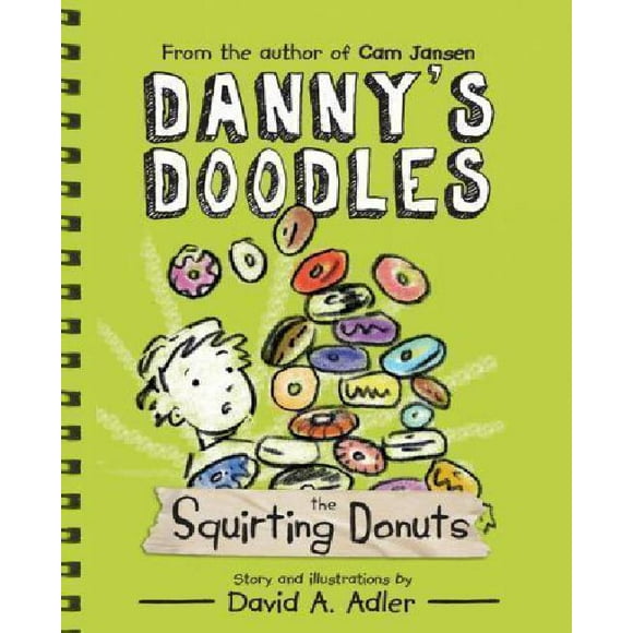 Danny's Doodles: The Squirting Donuts