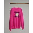 thumbnail image 3 of Fabulous Always Daisy Sweatshirt Women -Image by Shutterstock, Female Small, 3 of 4