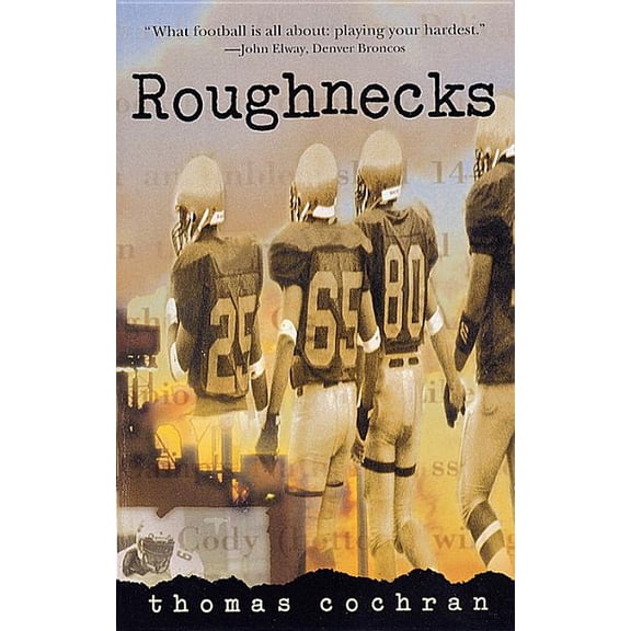 Roughnecks, (Paperback)