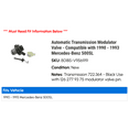 thumbnail image 2 of Automatic Transmission Modulator Valve - Compatible with 1990 - 1993 Mercedes-Benz 500SL 1991 1992, 2 of 2