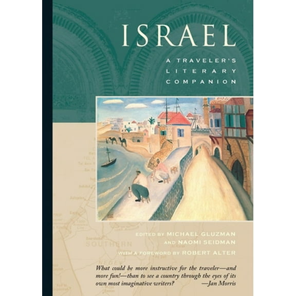 Pre-Owned Israel: A Traveler's Literary Companion (Paperback) 1883513030 9781883513030