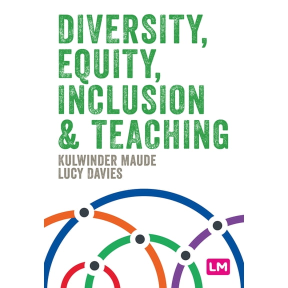 Primary Teaching Now Diversity, Equity, Inclusion and Teaching, (Hardcover)