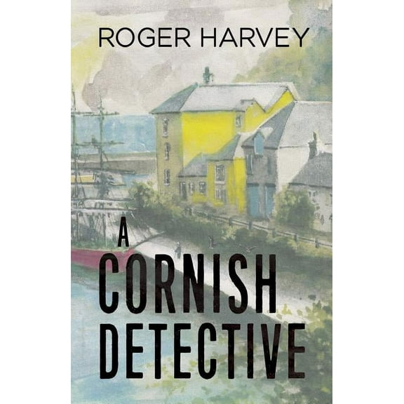 A Cornish Detective, (Paperback)