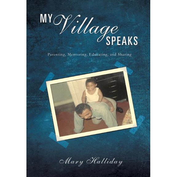 My Village Speaks, (Paperback)