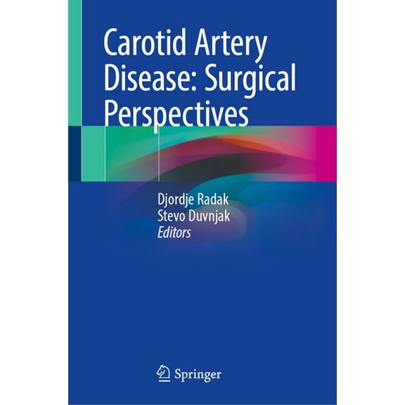 Carotid Artery Disease: Surgical Perspectives, (Hardcover)