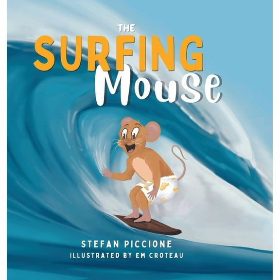 The Surfing Mouse, (Hardcover)