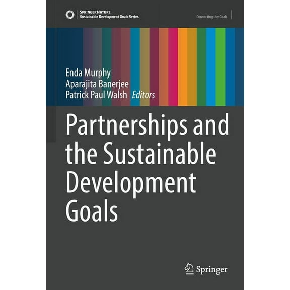 Sustainable Development Goals Partnerships and the Sustainable Development Goals, (Hardcover)