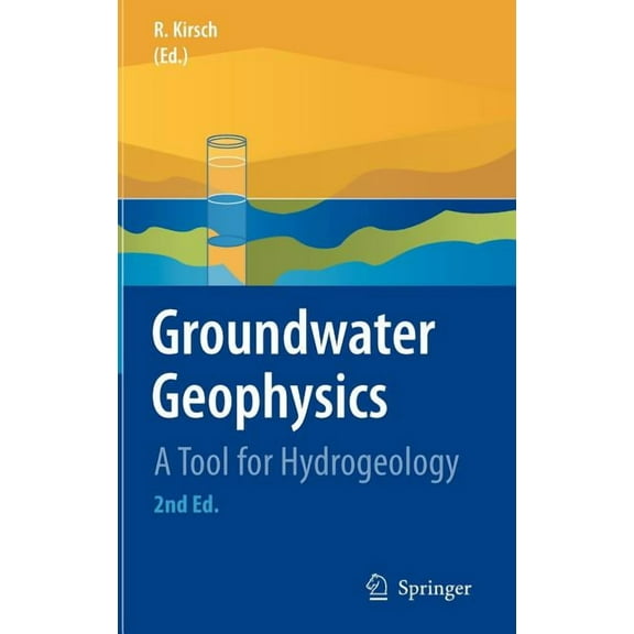 Groundwater Geophysics: A Tool for Hydrogeology, (Hardcover)
