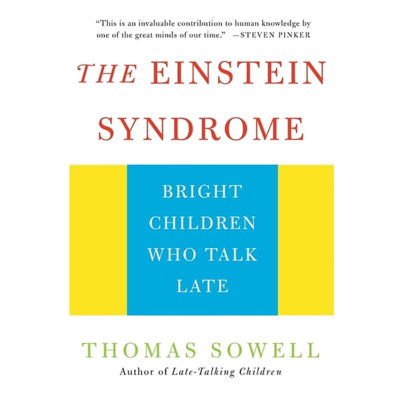 The Einstein Syndrome: Bright Children Who Talk Late, (Paperback)