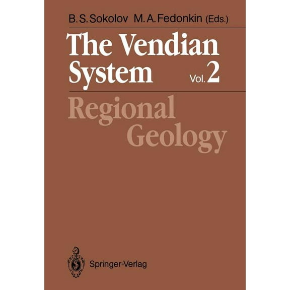 The Vendian System: Vol.2 Regional Geology, (Paperback)