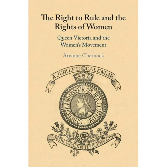 The Right to Rule and the Rights of Women, (Hardcover)
