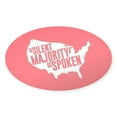 thumbnail image 1 of CafePress - The Silent Majority Has Spoken - Sticker (Oval), 1 of 1