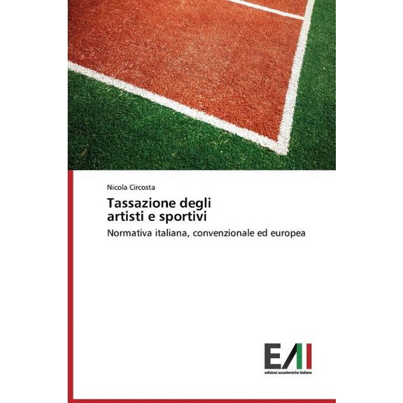 Tassazione degli artisti e sportivi (Paperback)