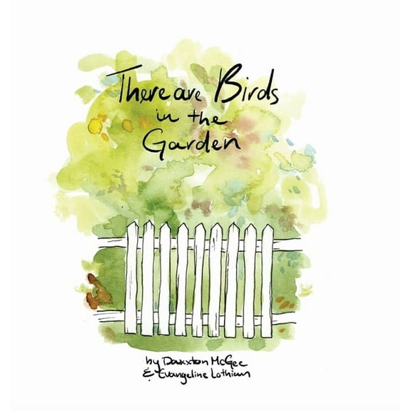 There are Birds in the Garden, (Hardcover)