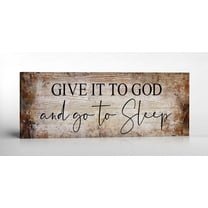 Give It To God and Go To Sleep, Above Bed Wall Decor for Bedroom, Give It To God and Go to Sleep Canvas, Ready To Hang for Bedroom Home Wall Decor 10x30