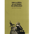 thumbnail image 1 of Para la critica de las teorías del imperialismo Itaca Pasta Blanda, 1 of 2