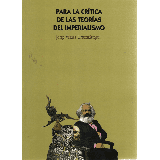 Para la critica de las teorías del imperialismo Itaca Pasta Blanda