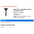 thumbnail image 2 of Ignition Coil - Compatible with 2012 - 2017 Toyota Prius V 2013 2014 2015 2016, 2 of 2