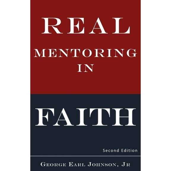 Real Mentoring in Faith (Paperback)