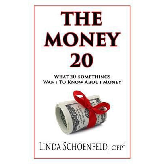 Pre-Owned The Money 20: What 20-Somethings Want to Know About Money (Paperback) 1518879640 9781518879647