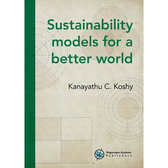 Sustainability Models for a Better World, (Hardcover)