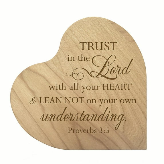LifeSong Milestones Inspirational Engraved Wood Heart for Home Office Desk Table Décor - Trust In The Lord (Maple)