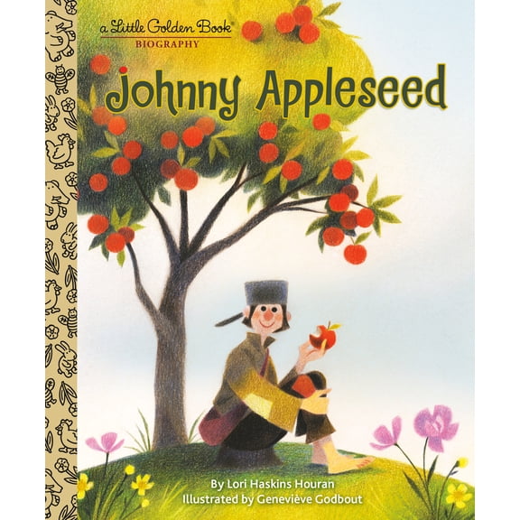 Pre-Owned Johnny Appleseed: A Little Golden Book Biography (Hardcover) 0399555900 9780399555909