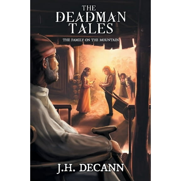 The Deadman Tales - Book One: The Family On The Mountain, (Paperback)