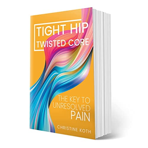 Pre-Owned Tight Hip, Twisted Core: The Key To Unresolved Pain Paperback