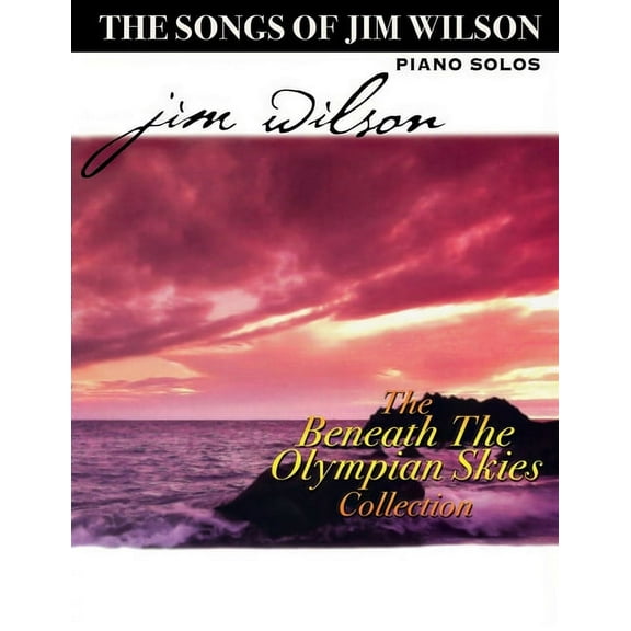 Jim Wilson Piano Songbook Four: Beneath the Olympian Skies, (Paperback)