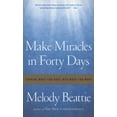 thumbnail image 1 of Make Miracles in Forty Days: Turning What You Have into What You Want, 1 of 4