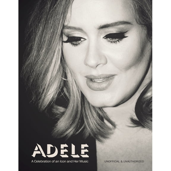 Pre-Owned Adele: A Celebration of an Icon and Her Music, (Paperback)