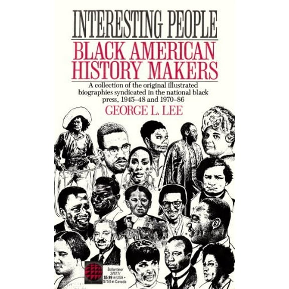 Pre-Owned Interesting People: Black American History Makers (Hardcover) 0345376773 9780345376770