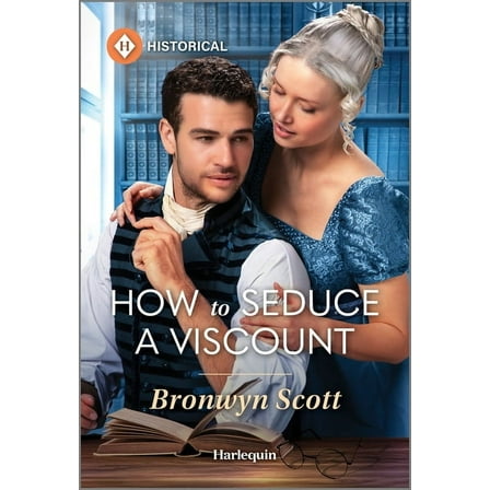 Wed Within a Year How to Seduce a Viscount, Book 3, (Paperback)