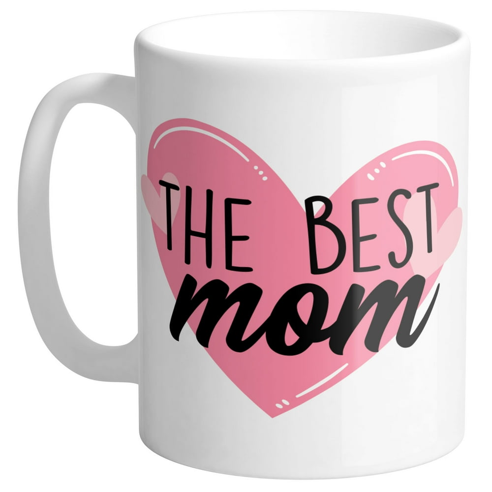 The Best Mom Coffee Mug 11oz