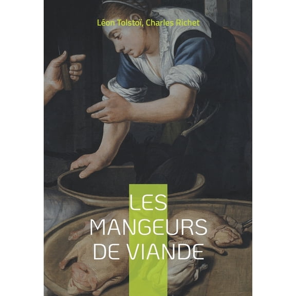 Les mangeurs de viande: suivi par L'alimentation et le luxe, (Paperback)