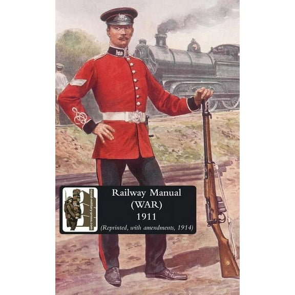 Railway Manual (War) 1914 (Paperback)
