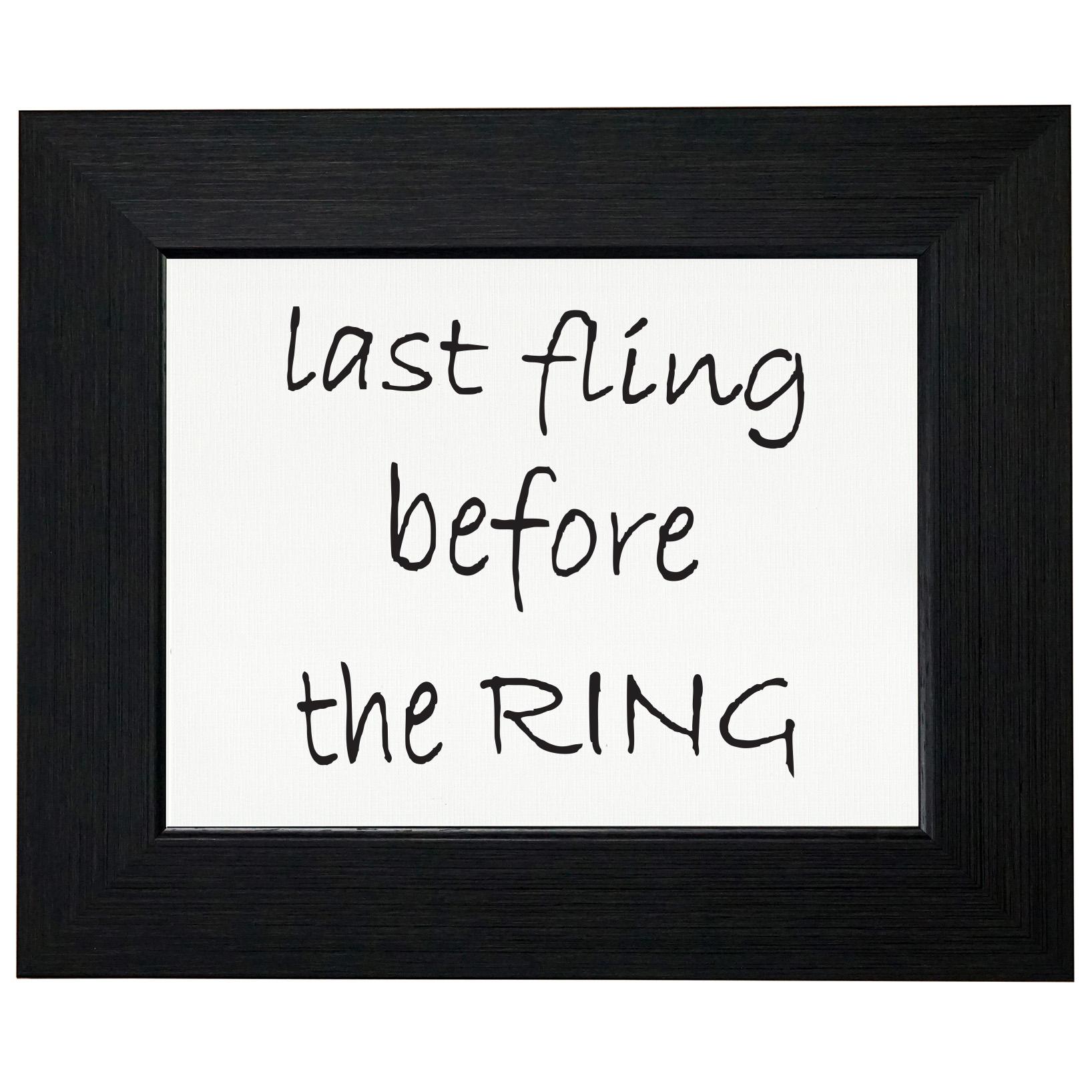 last fling before the ring wedding party framed print poster wall or desk mount options walmart com